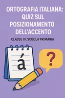 anteprima - Compiti in classe/Test - Ortografia italiana: quiz sul posizionamento dell'accento - Pagina di copertina