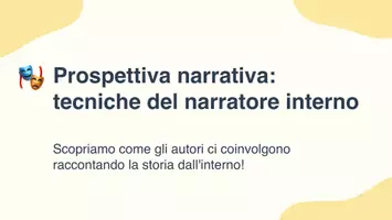 anteprima - Presentazioni / Lavagne - Prospettiva Narrativa: narratore interno - Pagina 1