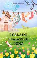 anteprima - Testo - I calzini spaiati di Luna - Pagina di copertina