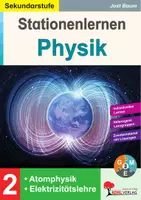 Vorschau - Arbeitsblätter - Stationenlernen Physik Band 2 | Atomphysik, Elektrizitätslehre, Radioaktivität, Stromkreise, Differenzierung | Physik Sekundarstufe I Klasse 5-10 Lösungen - Deckblatt
