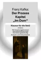 Vorschau - Test - Kafka: Der Prozess Klausur: / Im Dom / 210min / Sek2 mit EWH - Deckblatt