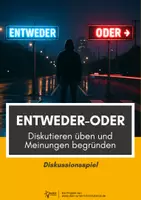 Vorschau - Arbeitsblätter - Erörterung: Diskutieren üben: ENTWEDER - ODER - Deckblatt