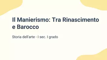 anteprima - Presentazioni / Lavagne - Mannerism: Between Renaissance and Baroque - Pagina 1