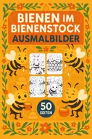 Vorschau - Mal- und Bastelvorlagen - Bienen im Bienenstock Ausmalbilder (50 Malvorlagen) inkl. Stundenentwurf (PDF) - Deckblatt