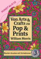 Vorschau - Arbeitsblätter - William Morris – Arts & Crafts trifft Pop Art - Muster drucken mit Schablonen - Deckblatt