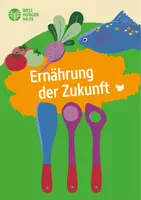 Vorschau - Lehrpläne/Lehrermaterial - Mit der Welthungerhilfe über die Ernährung der Zukunft lernen - Deckblatt