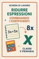 anteprima - Esercizi - Ridurre espressioni combinando coefficienti - Pagina di copertina