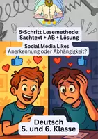 Vorschau - Arbeitsblätter - Social Media Likes – Anerkennung oder Abhängigkeit? 5-Schritt-Lesemethode Deutsch 5./6. Klasse – Arbeitsblatt + Lösung | Lesestrategien, Lesekompetenz fördern, Sachtexte lesen üben, Textverständnis Deutsch - Deckblatt