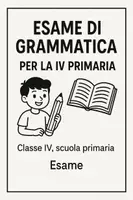 anteprima - Compiti in classe/Test - Esame di grammatica per la IV primaria - Pagina di copertina