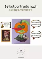 Vorschau - Unterrichtsreihen - Kunstprojekt: Selbstportraits nach Giuseppe Arcimboldo - Deckblatt