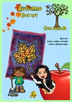 anteprima - Materiale per pittura e bricolage - Autunno in dot art - arte e immagine - Pagina di copertina