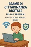 anteprima - Compiti in classe/Test - Esame di cittadinanza digitale per la V primaria - Pagina di copertina