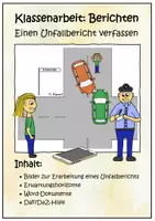 Vorschau - Klassenarbeiten - Berichten. Klassenarbeit Bericht. Einen Unfallbericht verfassen - Deckblatt