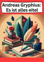 Vorschau - Arbeitsblätter - Gedicht Barock – Andreas Gryphius: Es ist alles eitel - Deckblatt