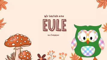 Vorschau - Mal- und Bastelvorlagen - Herbstliches Bastelprojekt - Eule aus Tonpapier - Seite 1
