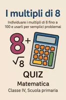 anteprima - Quiz - Individuare i multipli di 8 fino a 100 e usarli per semplici problem. - Pagina di copertina