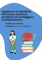 anteprima - Schede informative - Applicare la tabellina del 25 per risolvere problemi di conteggio e moltiplicazione - Pagina di copertina