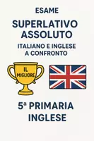 anteprima - Compiti in classe/Test - Superlativo Assoluto: Italiano e Inglese a confronto - Pagina di copertina