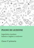anteprima - Piani di lezione - Superlativo Assoluto: Confronto tra Italiano e Inglese - Pagina di copertina