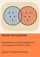 anteprima - Piani di lezione - Rappresentare insiemi equipotenti con diagrammi di Eulero-Venn - Pagina di copertina