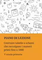 anteprima - Piani di lezione - Costruire tabelle o schemi che raccolgano i numeri primi fino a 1000 - Pagina di copertina