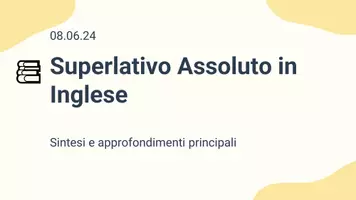 anteprima - Presentazioni / Lavagne - Superlativo assoluto in inglese: sintesi e approfondimenti principali - Pagina 1
