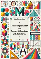 Vorschau - Stundenentwürfe - Mathe 10. Klasse Anwendungsaufgaben von Exponentialfunktionen und Modellierung - Deckblatt