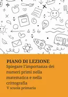 anteprima - Piani di lezione - Spiegare l’importanza dei numeri primi nella matematica e nella crittografia - Pagina di copertina