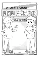 Vorschau - Arbeitsblätter - "Mein Körper" - Selbstlernheft ergänzend zum Projekt "Mein Körper gehört mir" - Seite 3