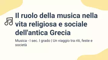 anteprima - Presentazioni / Lavagne - Analizzare il ruolo della musica nella vita religiosa e sociale greca - Pagina 1