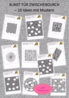Vorschau - Arbeitsblätter - KUNST FÜR ZWISCHENDURCH - 10 Ideen mit Mustern - Deckblatt