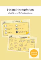 Vorschau - Präsentationen/Tafelbilder - Herbstferien - Erzählkreis / Schreibanlässe - Deckblatt
