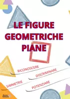 anteprima - Esercizi - LE FIGURE GEOMETRICHE PIANE - Pagina di copertina