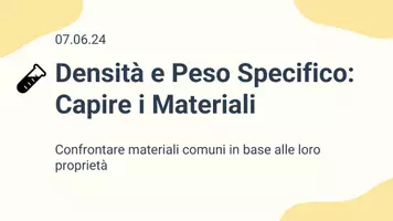 anteprima - Presentazioni / Lavagne - Densità e peso specifico: materiali a confronto - Pagina 1