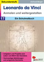 Vorschau - Unterrichtsreihen - Leonardo da Vinci – Anmalen und weitergestalten | Kunstgeschichte, Renaissance, Mona Lisa, Biografie, Malaufgaben, Künstler | Kunst Sekundarstufe I II Klasse 5-13 - Deckblatt