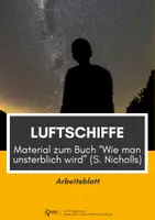 Vorschau - Arbeitsblätter - Luftschiffe - Material zu "Wie man unsterblich wird" (S. Nicholls) - Deckblatt