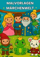 Vorschau - Mal- und Bastelvorlagen - 40+ Malvorlagen / Ausmalbilder Märchen Fantasiefiguren - Deckblatt