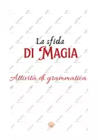anteprima - Giochi - La sfida di Magia Attività di grammatica - Pagina di copertina
