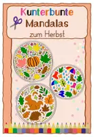 Vorschau - Mal- und Bastelvorlagen - Kunterbunte Mandalas zum Herbst - Deckblatt