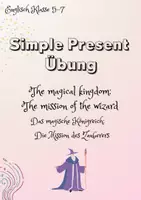 Vorschau - Arbeitsblätter - Simple Present Exercise - A Magical Adventure - Seite 1