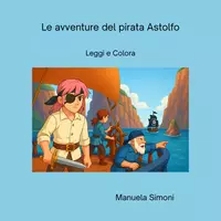anteprima - Testo - Le avventure del pirata Astolfo - Pagina di copertina