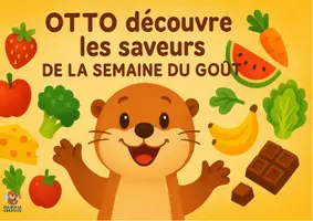Aperçu - Affichage - Otto découvre les saveurs de la semaine du goût. (Kamishibai) - Page de couverture