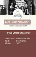 Vorschau - Stundenentwürfe - Judenverfolgung am Beispiel des „Judenboykotts“ | Fertige Unterrichtsstunde | Geschichte - Deckblatt
