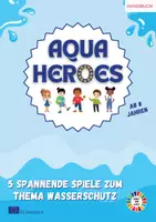 Vorschau - Spiele - AQUA HEROES - Ein spannendes Spiel zum Thema Wasserschutz - Deckblatt