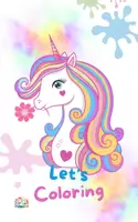 anteprima - Materiale per pittura e bricolage - Let's Coloring Unicorns - Pagina di copertina