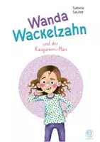 Vorschau - Text - Erstlesebuch: "Wanda Wackelzahn und der Kaugummi-Plan" Bildschirmpräsentation - Seite 2