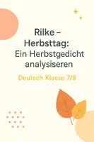 Vorschau - Arbeitsblätter - Ein Herbstgedicht analysieren - Herbsttag (Rilke) Deutsch 7-8 - Deckblatt