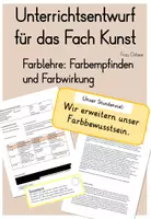 Vorschau - Stundenentwürfe - Kunst Unterrichtsentwurf: Farbempfinden und Farbwirkung - Deckblatt