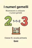 anteprima - Quiz - Riconoscere e utilizzare i numeri gemelli: quiz - Pagina di copertina
