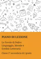 anteprima - Piani di lezione - Le Favole di Fedro: Linguaggio, Morale e Eredità Letteraria - Pagina di copertina